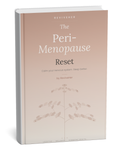 The Peri-Menopause Reset